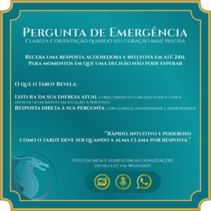 Essa consulta é feita com urgência, com toda a sensibilidade e foco para te oferecer uma resposta canalizada e acolhedora em até 24h.
